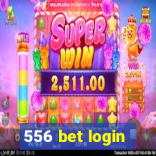 556 bet login